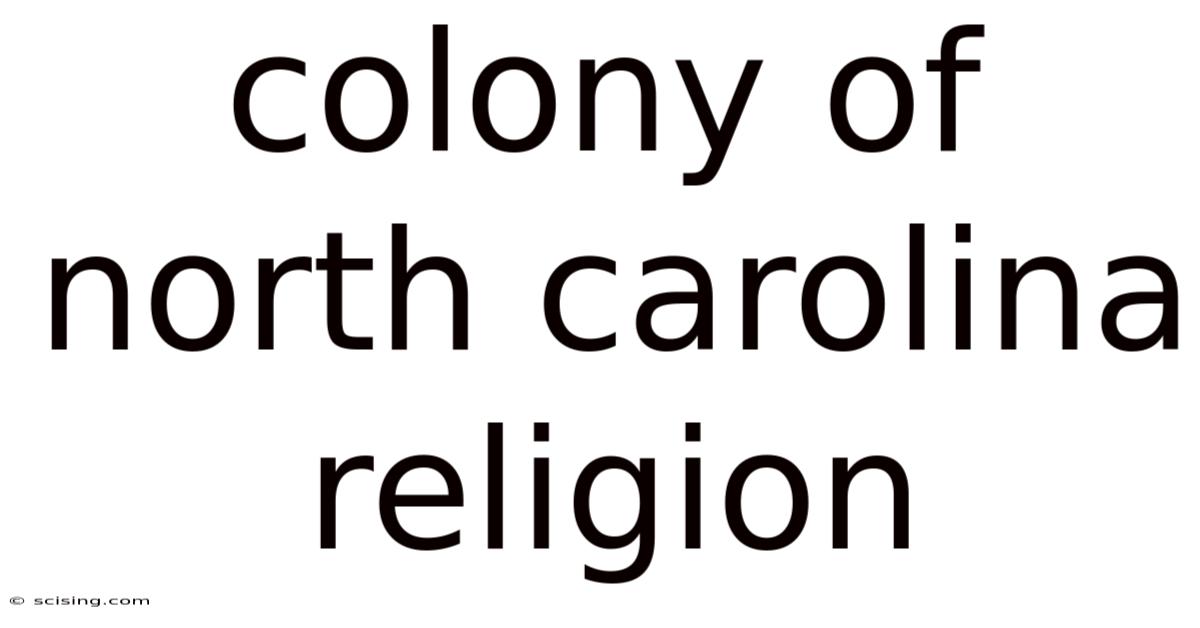 Colony Of North Carolina Religion