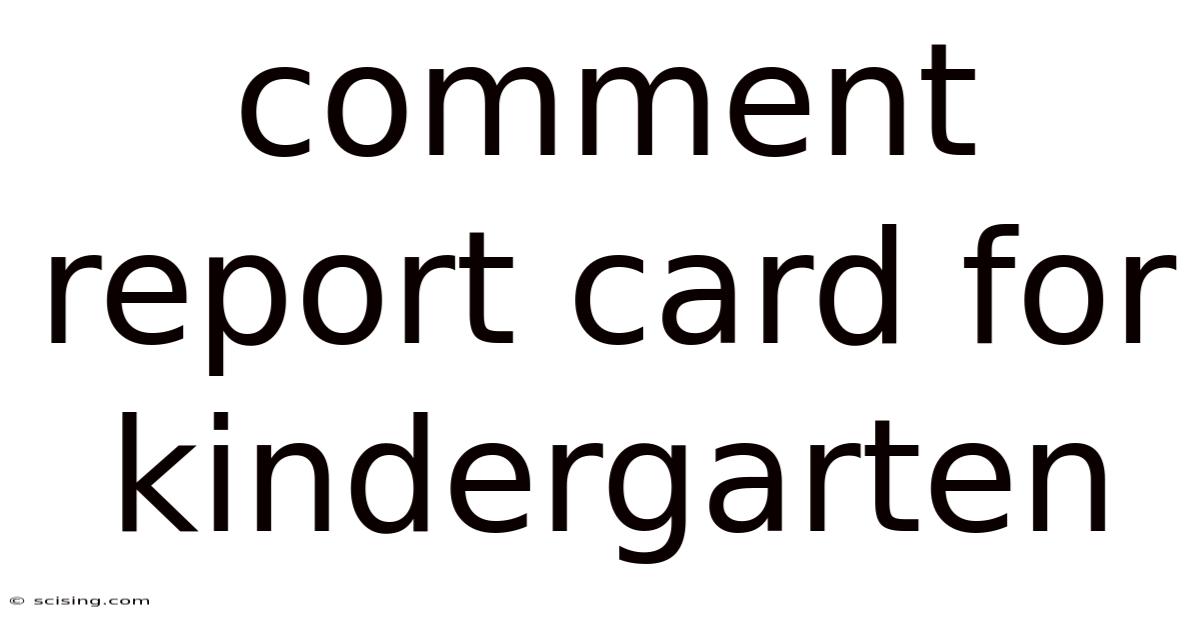 Comment Report Card For Kindergarten