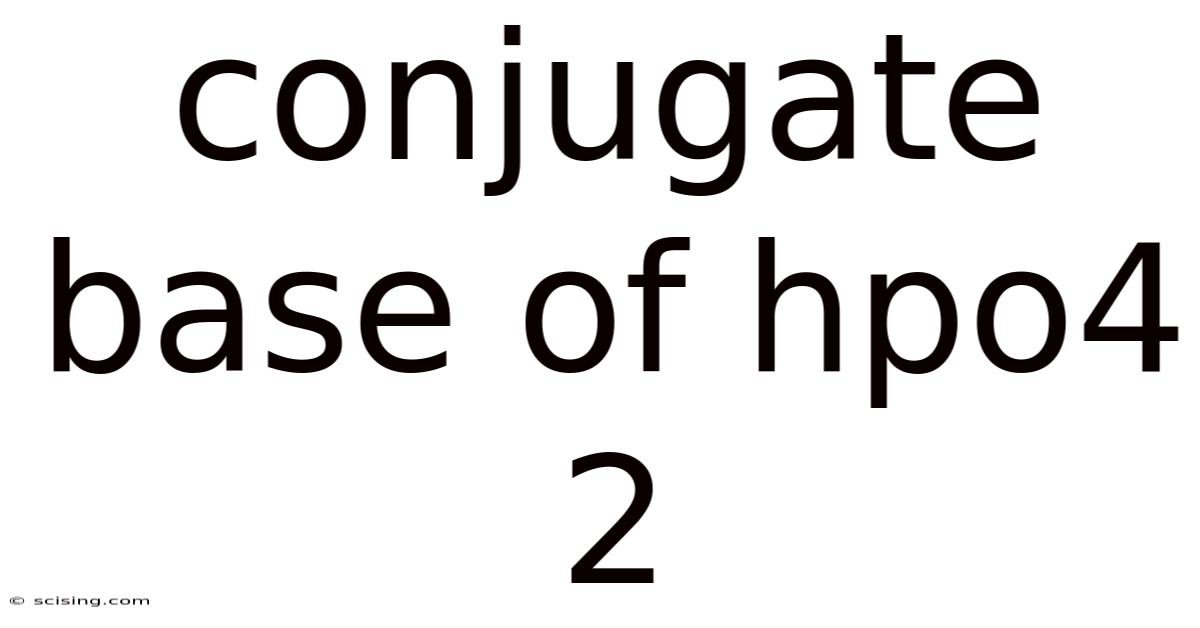 Conjugate Base Of Hpo4 2