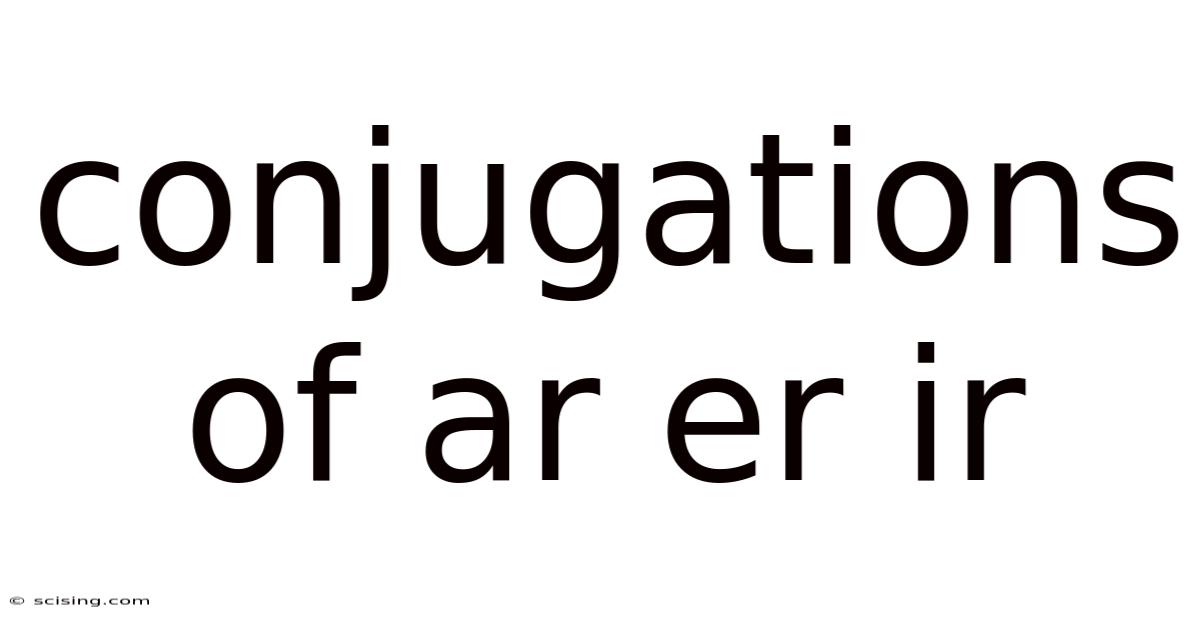 Conjugations Of Ar Er Ir