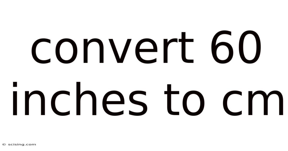 Convert 60 Inches To Cm