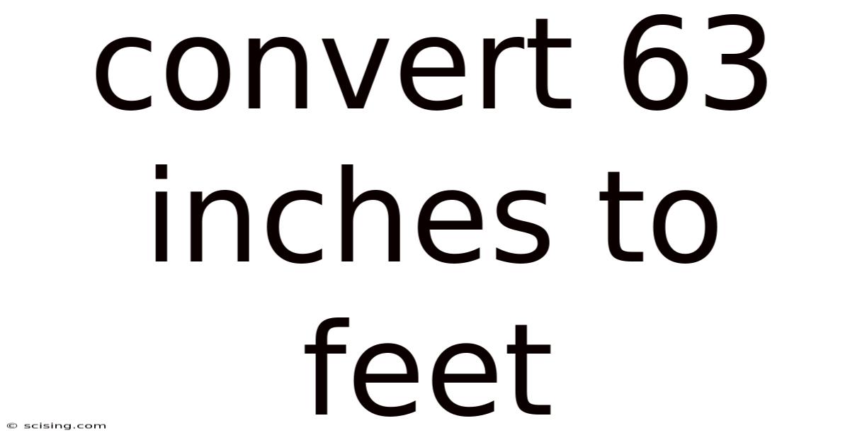 Convert 63 Inches To Feet
