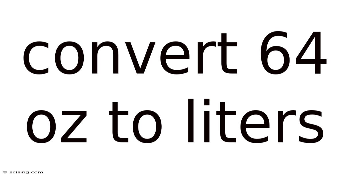 Convert 64 Oz To Liters