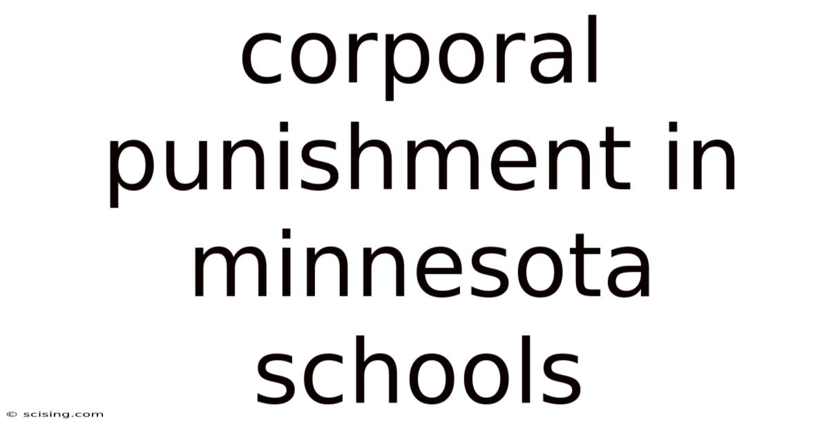 Corporal Punishment In Minnesota Schools