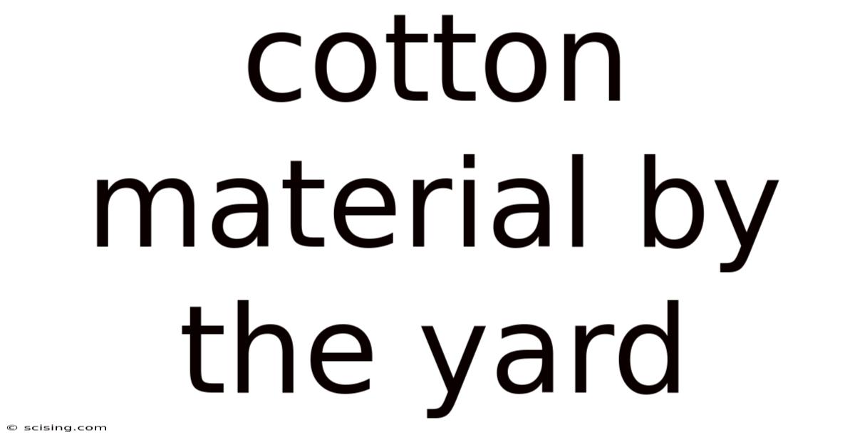 Cotton Material By The Yard