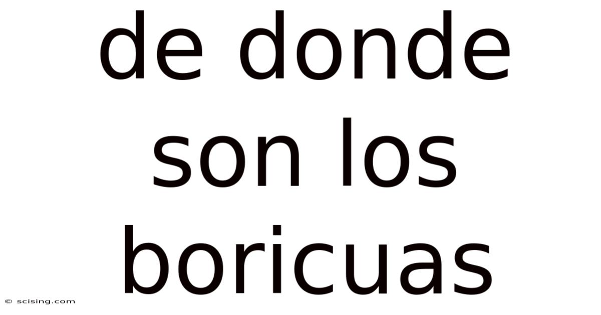 De Donde Son Los Boricuas