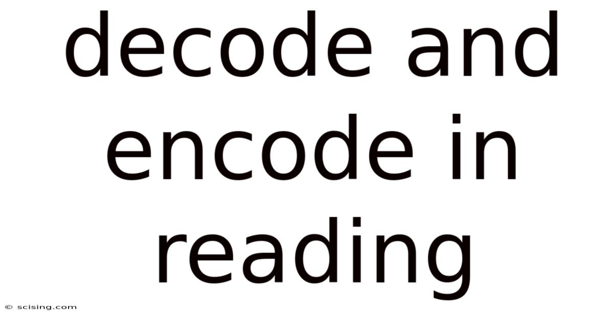 Decode And Encode In Reading