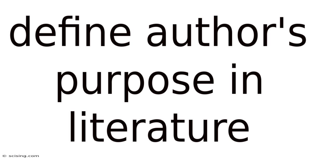 Define Author's Purpose In Literature