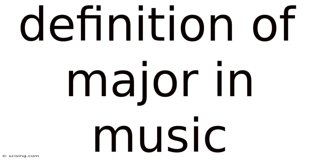 Definition Of Major In Music