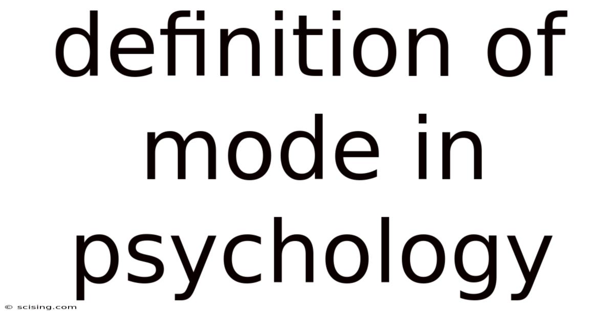 Definition Of Mode In Psychology