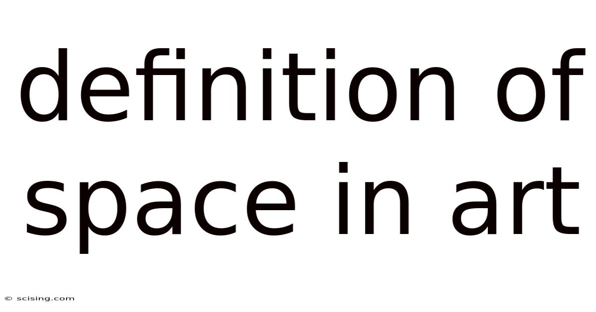 Definition Of Space In Art