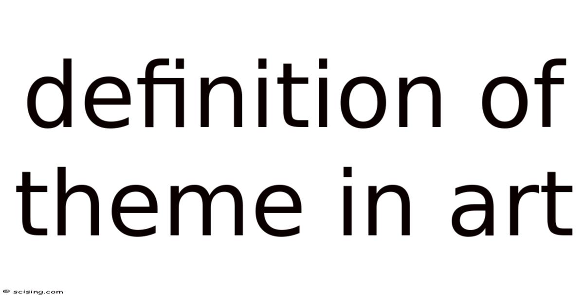 Definition Of Theme In Art