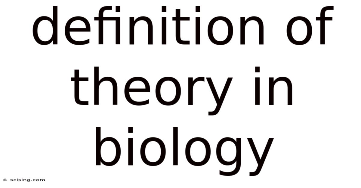 Definition Of Theory In Biology