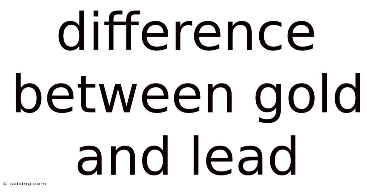 Difference Between Gold And Lead