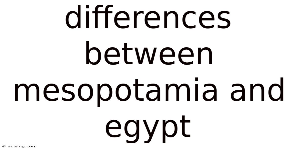Differences Between Mesopotamia And Egypt
