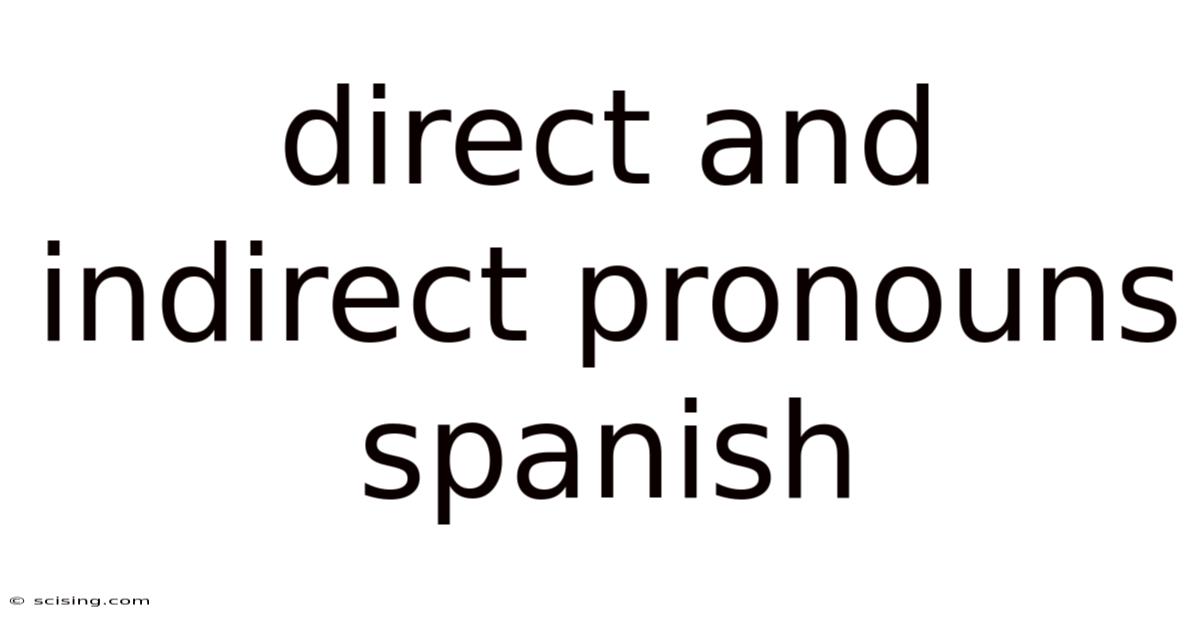 Direct And Indirect Pronouns Spanish