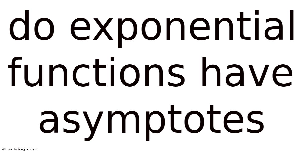 Do Exponential Functions Have Asymptotes