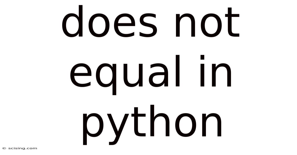 Does Not Equal In Python