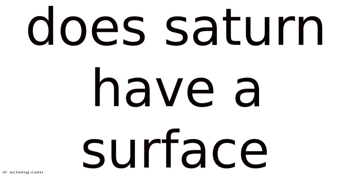 Does Saturn Have A Surface