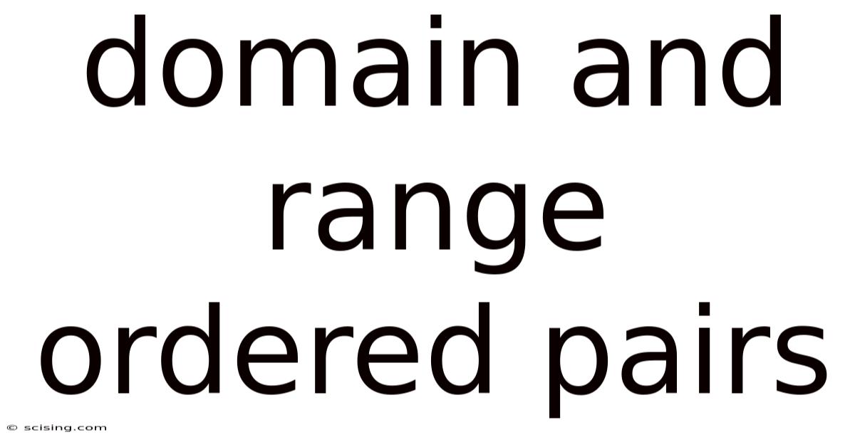 Domain And Range Ordered Pairs