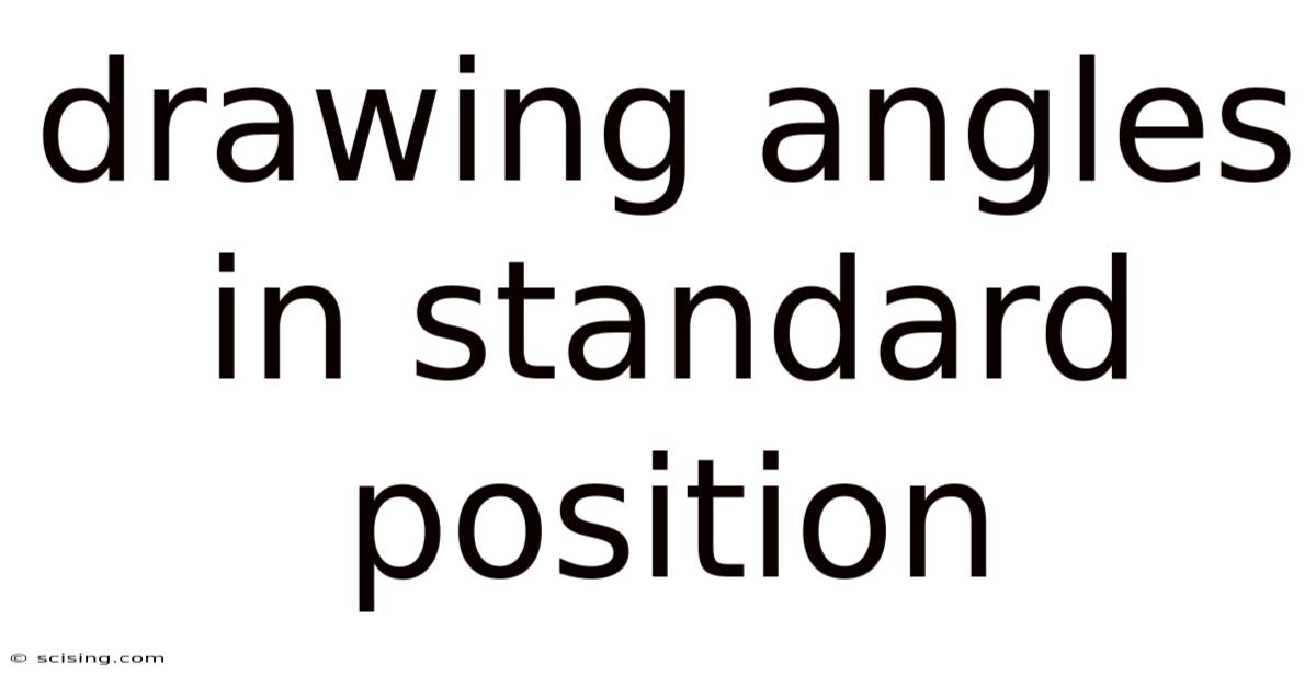 Drawing Angles In Standard Position