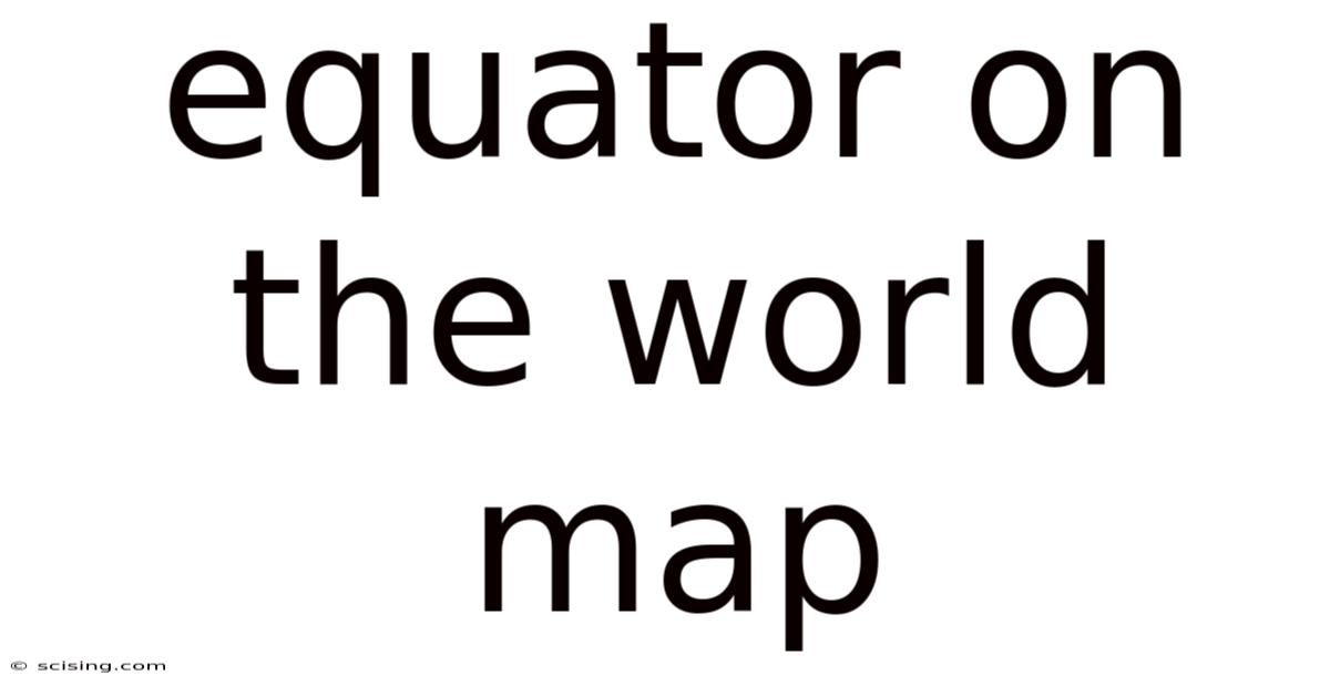 Equator On The World Map