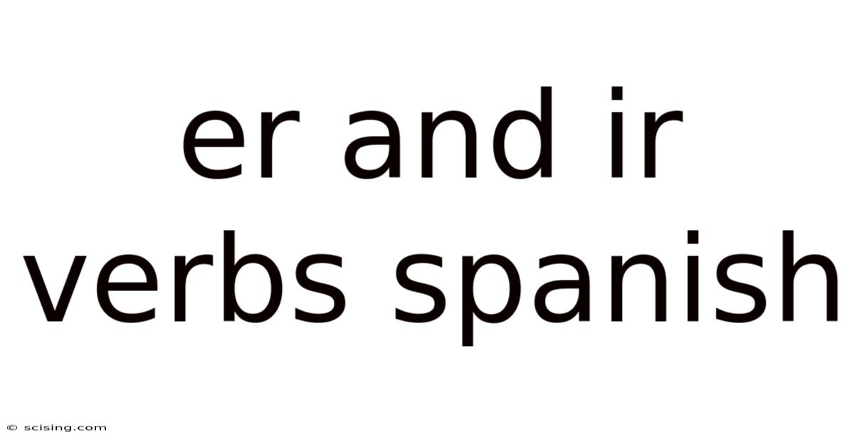 Er And Ir Verbs Spanish
