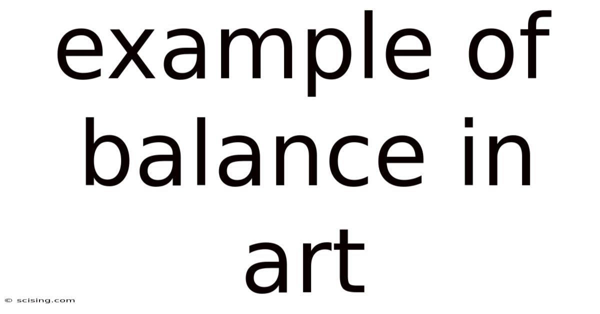Example Of Balance In Art