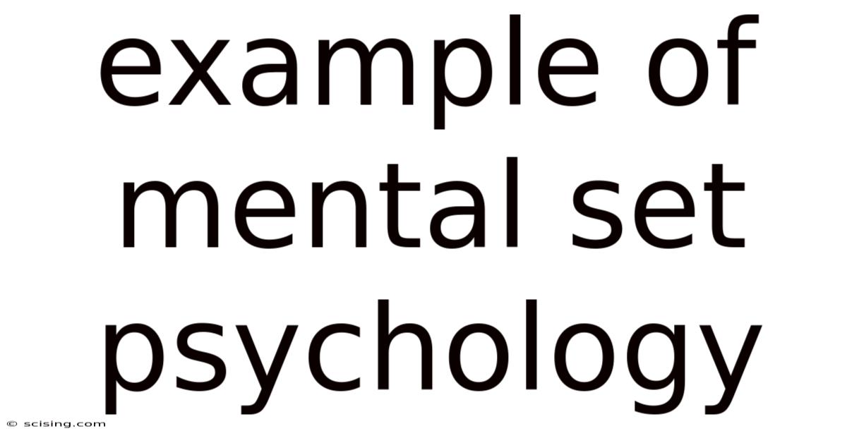 Example Of Mental Set Psychology