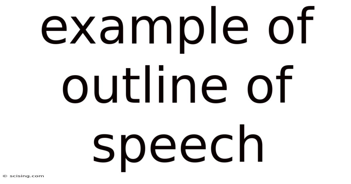 Example Of Outline Of Speech