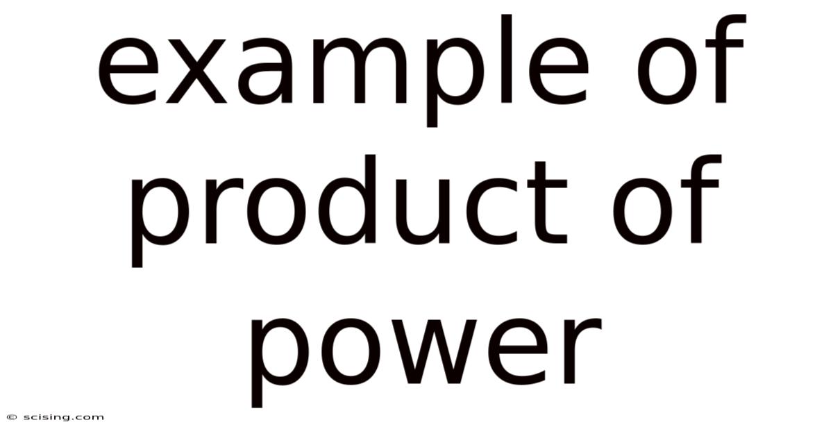 Example Of Product Of Power
