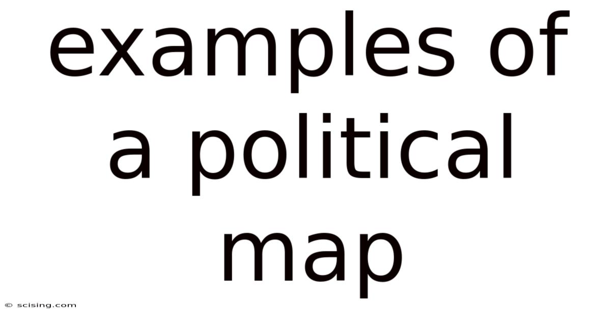 Examples Of A Political Map