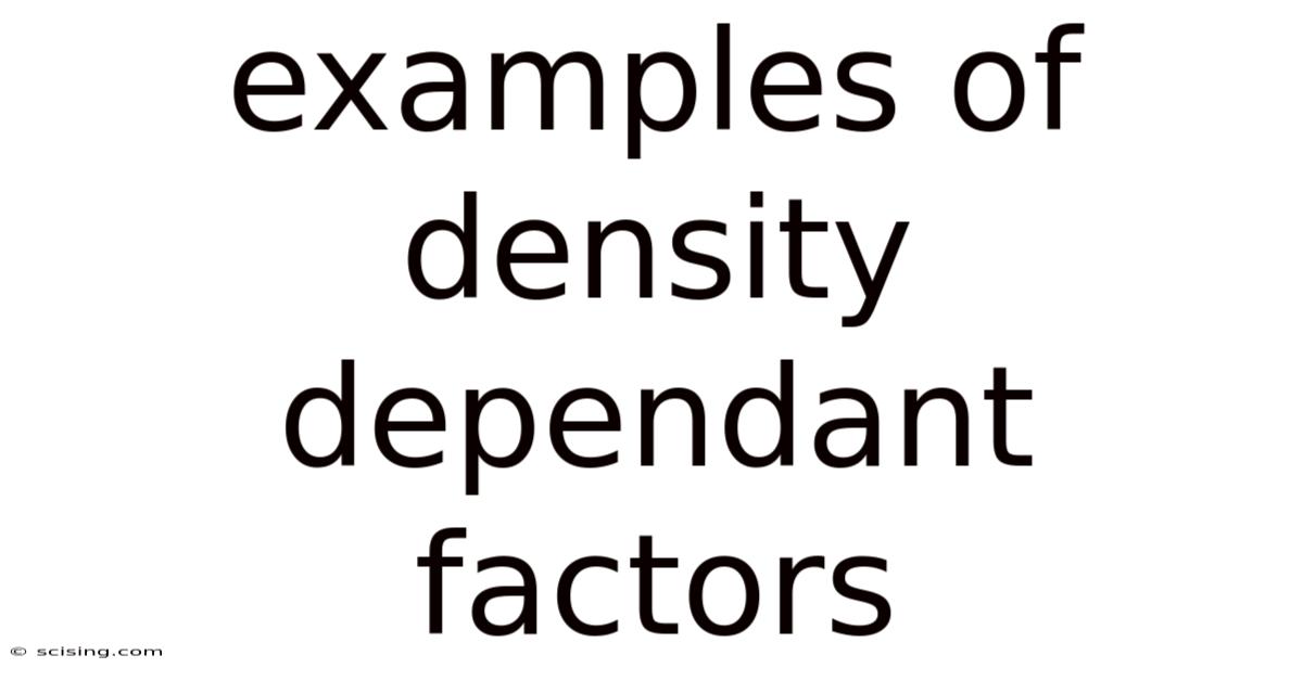 Examples Of Density Dependant Factors