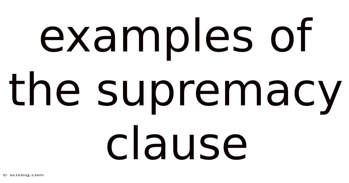 Examples Of The Supremacy Clause