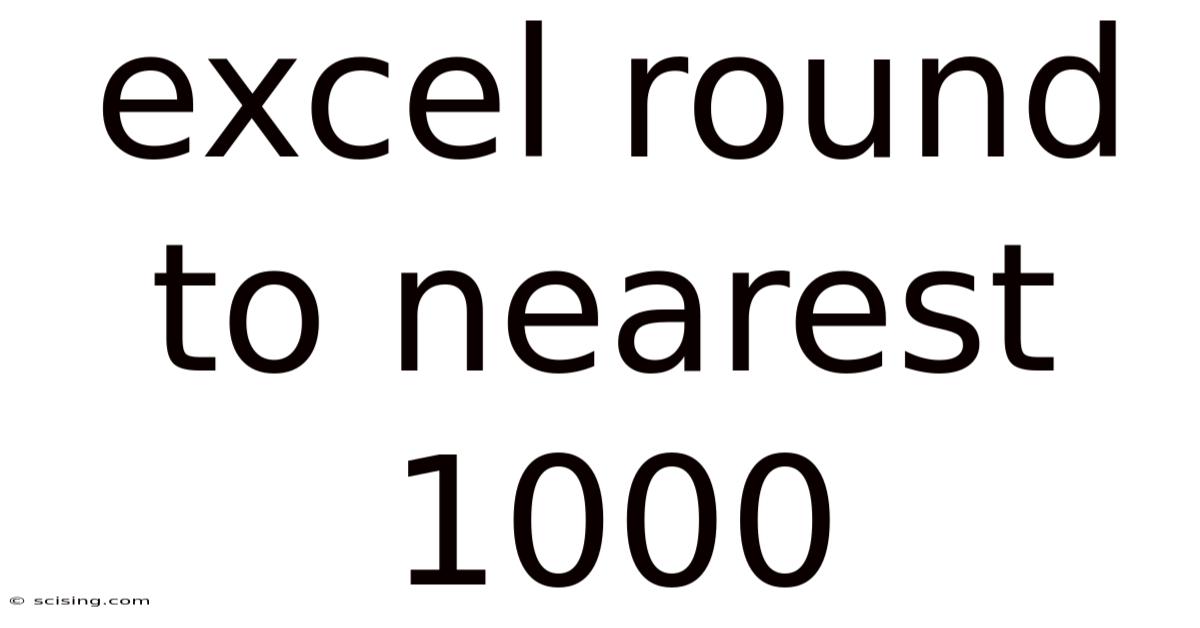 Excel Round To Nearest 1000