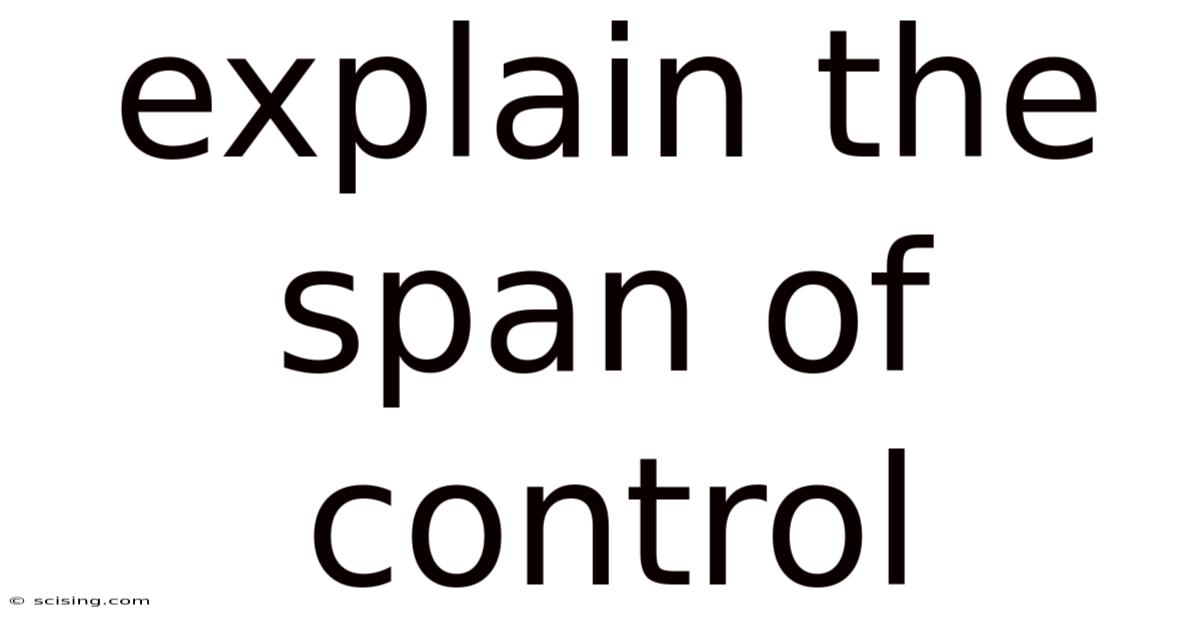 Explain The Span Of Control