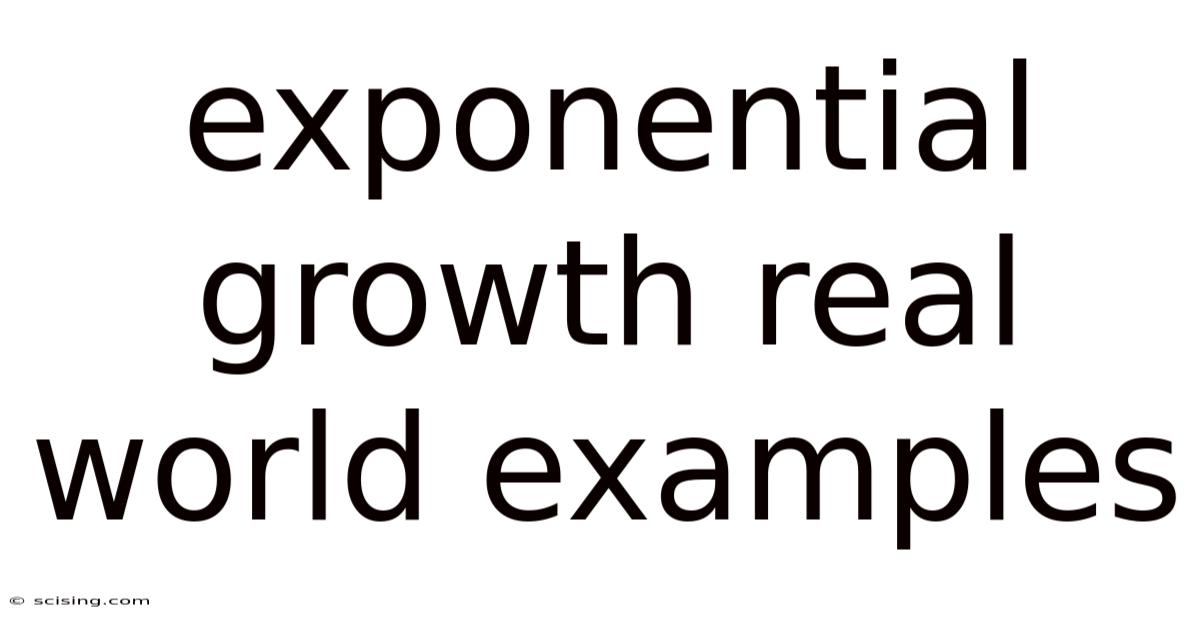 Exponential Growth Real World Examples