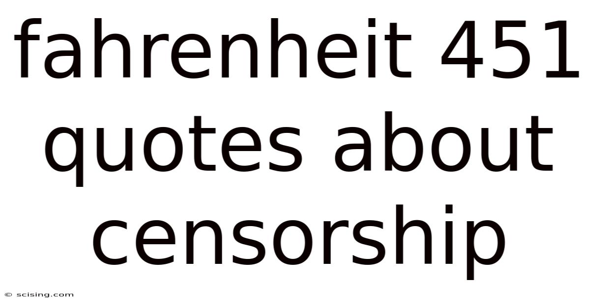 Fahrenheit 451 Quotes About Censorship
