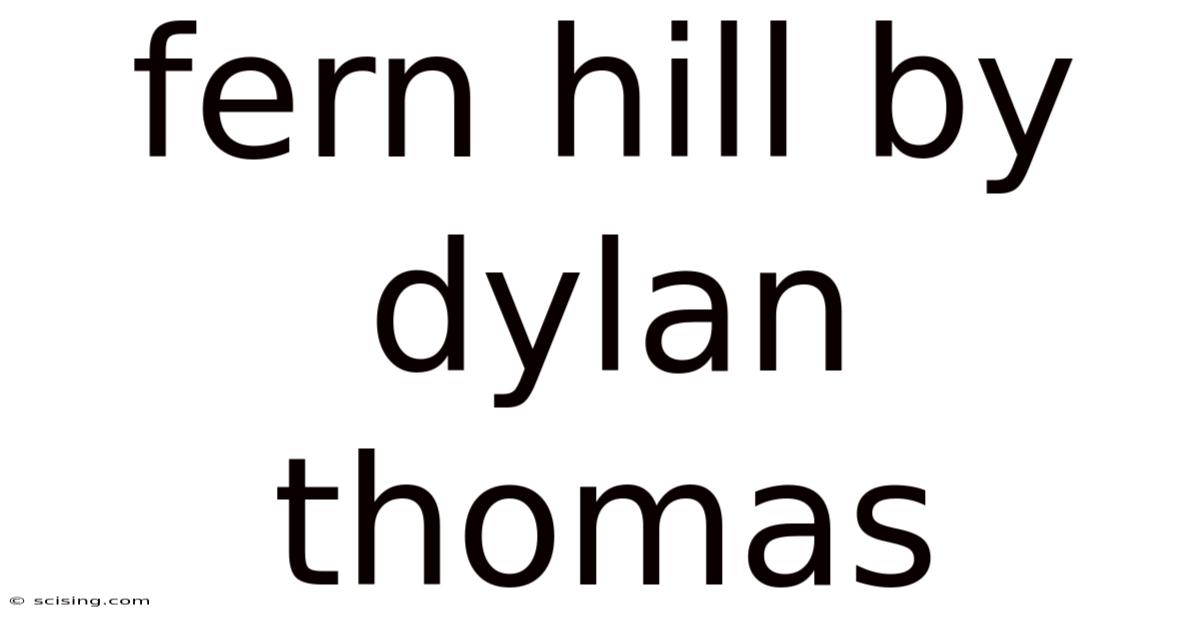Fern Hill By Dylan Thomas