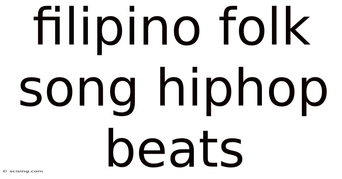 Filipino Folk Song Hiphop Beats