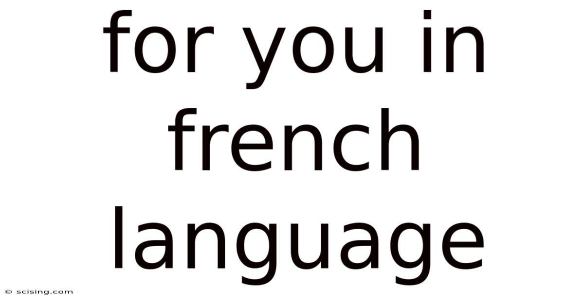 For You In French Language