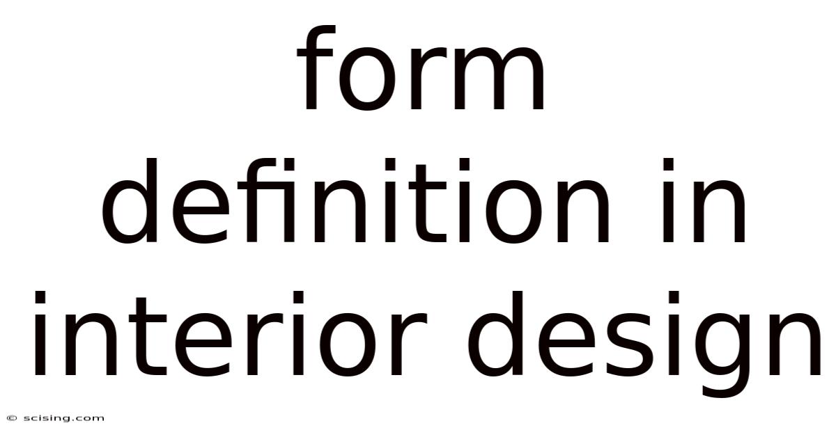 Form Definition In Interior Design