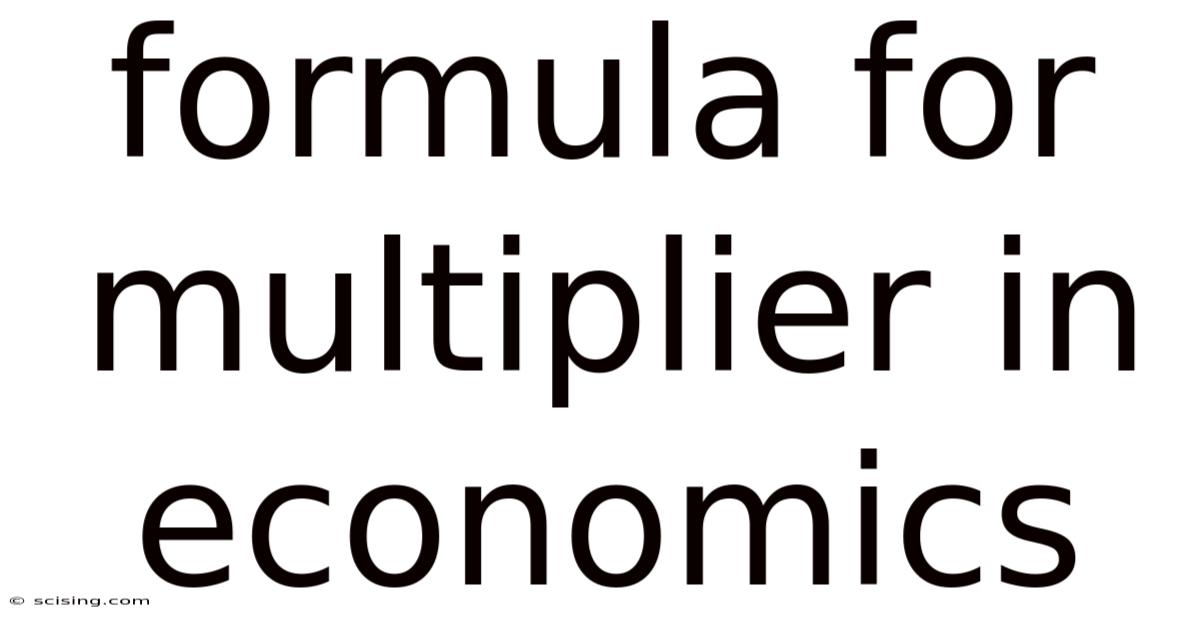 Formula For Multiplier In Economics