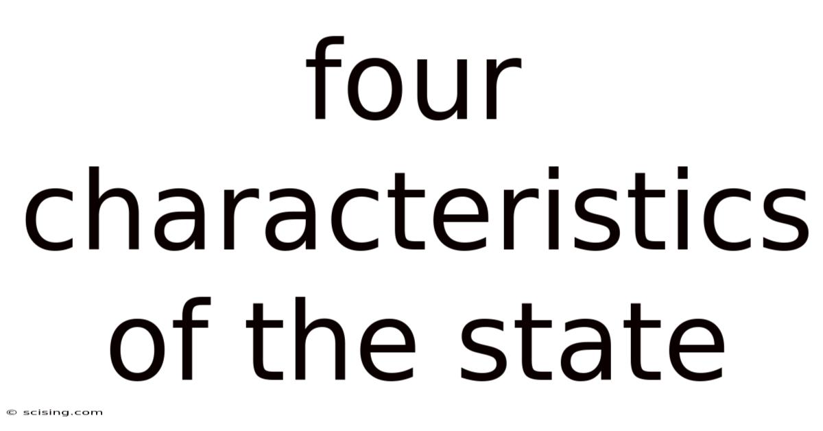 Four Characteristics Of The State