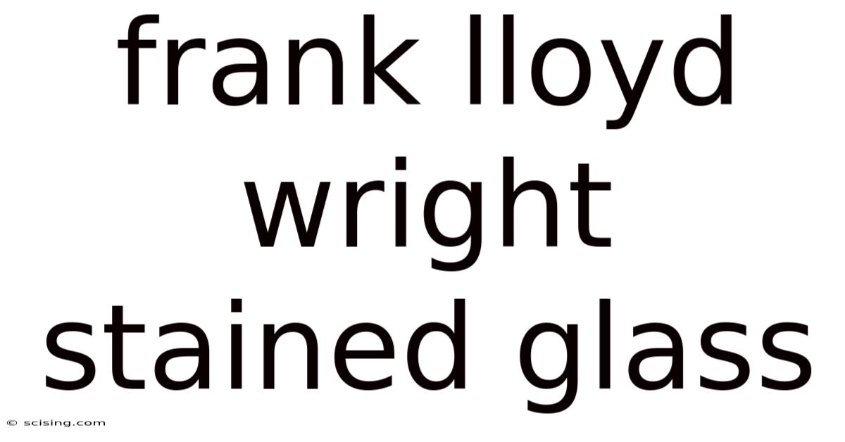 Frank Lloyd Wright Stained Glass