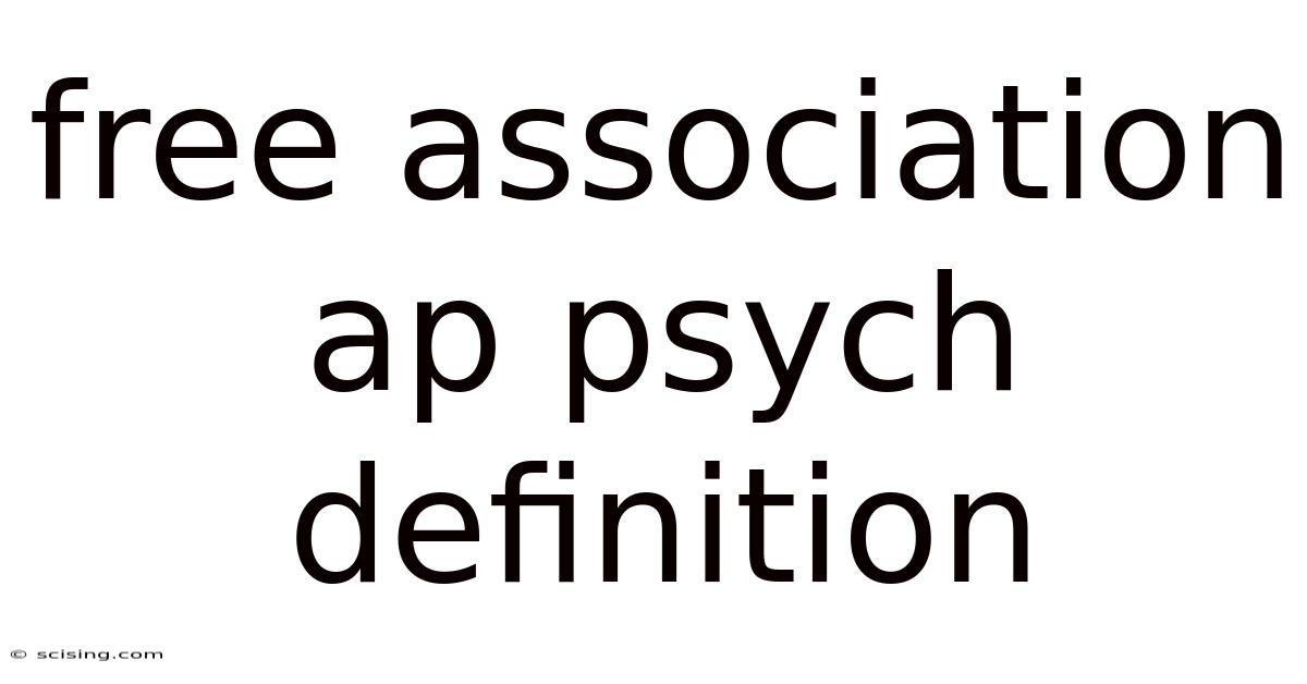 Free Association Ap Psych Definition