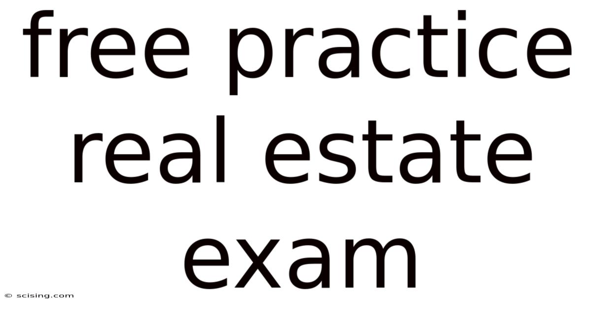Free Practice Real Estate Exam