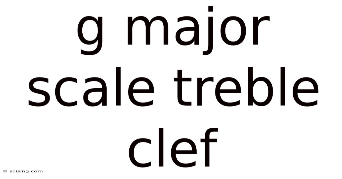 G Major Scale Treble Clef