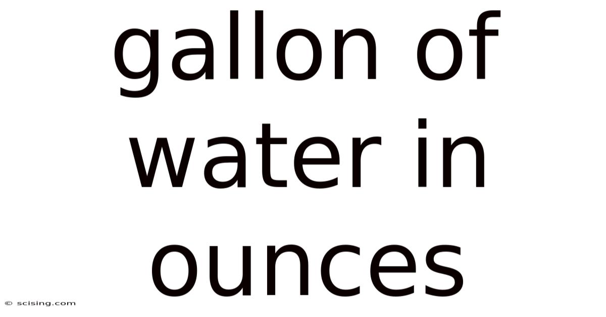 Gallon Of Water In Ounces