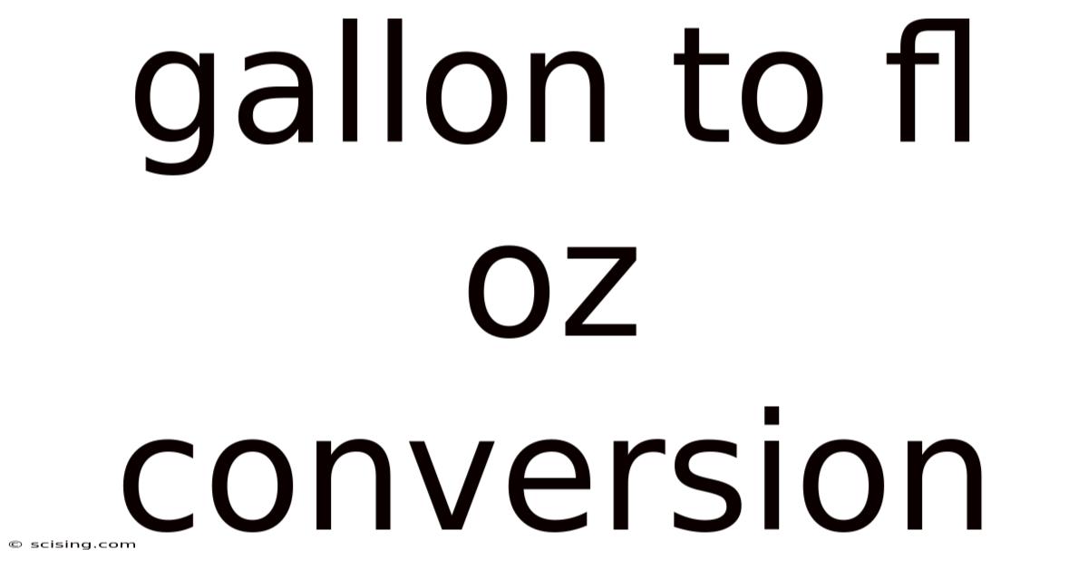 Gallon To Fl Oz Conversion